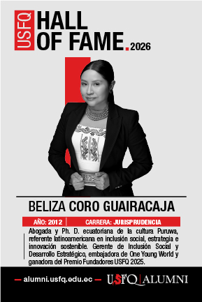 Hall of Fame 2026 USFQ Alumni: Beliza Coro Guaracaja, Jurisprudencia (2012)